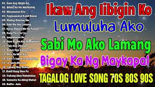 Old Love Songs 60s 70s 80s 90s 🌹 Pure Tagalog Pinoy Masarap Balikan 🌹 OPM Lumang Tugtugin Na [upl. by Eelan]