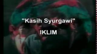 Iklim  Kasih Syurgawi Audio Video [upl. by Matthaus]