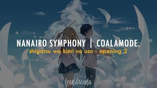 Nanairo Symphony ❀ Coalamode Sub Esp amp Romaji [upl. by Sato]