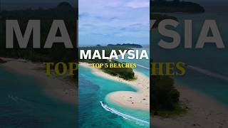 Top 5 beaches in Malaysia travel malaysia beaches [upl. by Asyar]