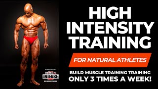 High Intensity Training For Natural Bodybuilders naturallyintense naturalbodybuilding [upl. by Ominorej]