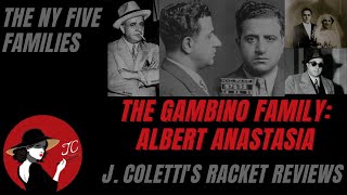 Episode 70 The Gambino Family Albert Anastasia [upl. by Noivad430]