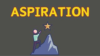 What Does ASPIRATION Means  Meanings And Definitions With Example in ENGLISH [upl. by Epolenep]