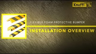 Ideal Warehouse Innovations Knuffi Flexible Foam Protective Bumper Guards Installation Overview [upl. by Eibloc]