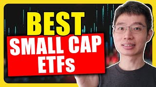 I Found The Best Small Cap ETFs To Invest In [upl. by Kcirred]