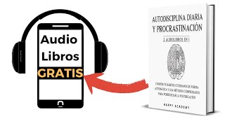 Autodisciplina diaria y Procrastinación 2 audiolibros en 1  🎧audiolibro de Happy Academy [upl. by Annahaj977]