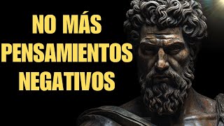 Renueva Tu Pensamiento  4 Reglas Estoicas Para Superar Los Pensamientos Negativos [upl. by Artemisa]