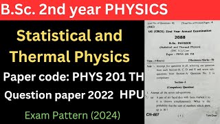 Statistical and Thermal Physics BSc 2nd year Question Paper 2022 HPU  Exam Pattern 2024 [upl. by Buyse302]