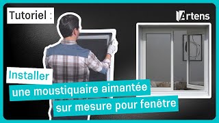 🛠 TUTO  Installer une moustiquaire aimantée sur mesure pour fenêtre Artens [upl. by Doyle]