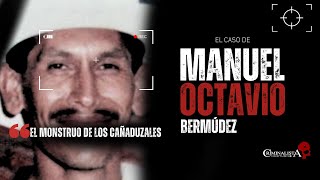 EL caso de Manuel Octavio  Criminalista Nocturno [upl. by Naleek]