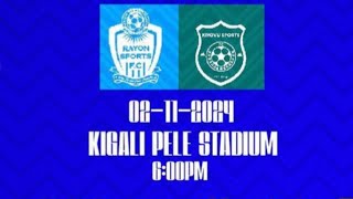 live 🛑 RAYON SPORTS VS KIYOVU SPORTS [upl. by Arraet]