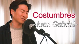 CostumbresJuan GabrielCover JJunCoreano [upl. by Peursem]