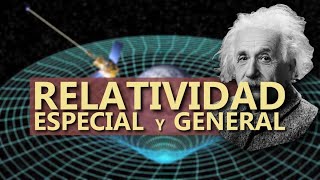 Introducción a la RELATIVIDAD ESPECIAL y GENERAL para BACHILLER o PREPARATORIA [upl. by Kalam684]