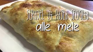 STRUDEL DI PASTA SFOGLIA ALLE MELE  ricetta facile e veloce [upl. by Peugia]