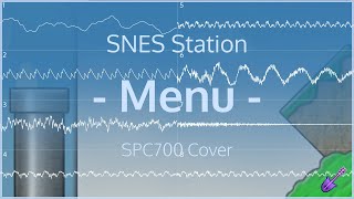 SNES Station  Menu SPC700 Cover [upl. by Sheley]