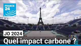 JO 2024  quel est limpact carbone de cette compétition denvergure  • FRANCE 24 [upl. by Cathrin]