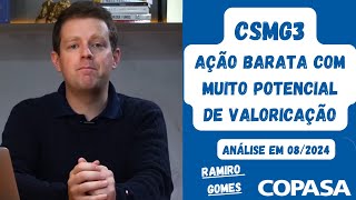 CSMG3 – Ação barata e com muito potencial de valorização – Análise em 082024 [upl. by Ellemac]