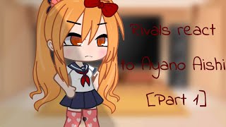 Rivals react to Ayano Aishis Backstory  Yandere Simulator [upl. by Kaya]