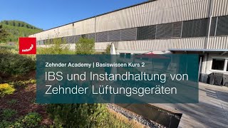 Basiswissen Kurs 2 «Inbetriebsetzung und Instandhaltung von Zehnder Einzelwohnungslüftungsgeräten» [upl. by Gal]