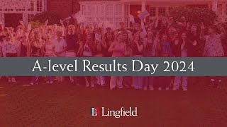 ALevel Results Day 2024  Lingfield College [upl. by Anul]