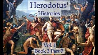 Herodotus Histories Vol 1  Book 3 Part 7 Audiobook [upl. by Piero]