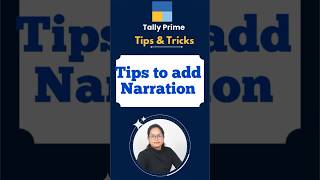 Tips for Narration in tally prime shorts [upl. by Imefulo]