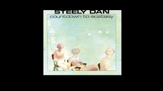 Steely Dan  Countdown To Ecstasy 1973 Part 1 Full Album [upl. by Perla]