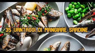 35 vantaggi di mangiare sardine [upl. by Elleunamme]