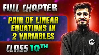 Pair of Linear Equations in 2 Variables FULL CHAPTER  Class 10th Mathematics  Chapter 3  Udaan [upl. by Mirella]