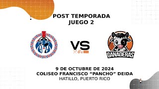 Posttemporada 2024 Atenienses de Manati vs Ganaderas de Hatillo BSNF  9 de octubre de 2024 [upl. by Aenert]