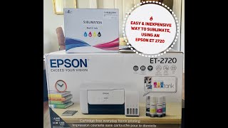 Unboxing Epson ET 2720 amp Converting to Sublimation Printer Part 1 of 3 [upl. by Rimas]