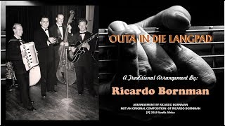 Outa In Die Langpad  Ricardo Bornman [upl. by Yseult445]