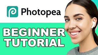 Photopea tutorial for Beginners in 2024  Best FREE Photo Editor Software [upl. by Gabbey447]