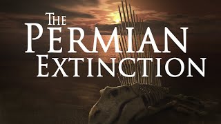 The Permian Extinction [upl. by Ernaline]