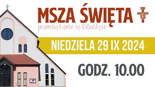 Franciszkanie w Ostródzie  Msza Święta 29092024 godz 1000 [upl. by Schiffman]