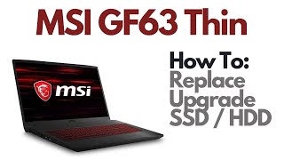 How To Replace  Upgrade SSD Storage  MSI GF63 10SC Thin Gaming Laptop [upl. by Relly660]