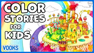 Color Stories for Kids  Read Aloud Kids Books  Vooks Narrated Storybooks [upl. by Nodanrb]