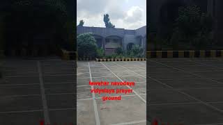 Jawahar navodaya vidyalaya prayer ground live music 👏👏 [upl. by Olivier310]