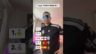 Top 5 Torhymne 🇪🇺🔥 PART2 ranking fussball torhymne hymne euro2024 em24 [upl. by Ahsienroc]