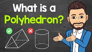 What is a Polyhedron  Geometry  Math with Mr J [upl. by Ackley]