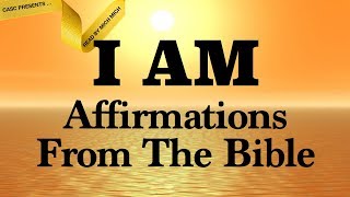 I AM Affirmations From The Bible AUDIO BIBLE SCRIPTURES Faith Declarations  Amazing Grace [upl. by Edrei]