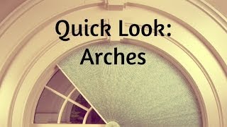 Quick Look  Arches [upl. by Platon899]