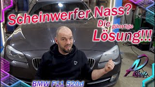 BMW 5er F10F11 520d Scheinwerfer nass Die Lösung in günstigScheinwerfer abdichten [upl. by Aicire]