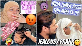 Mujhe Meri Ex Ki Bohot Yaad Aati Hai🥹 Jealous Prank On Nida😋 Nida Ko Aya Gussa😳Sufiyan Nida♥️ [upl. by Amak]