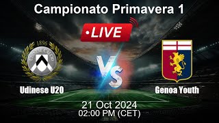 🔴 LIVE Udinese U20 vs Genoa Youth  Football Live Score  Italian Campionato Primavera 1 [upl. by Chandos143]