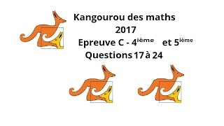 Concours Kangourou des maths  2017 Questions 9 à 16 Niveau Moyen [upl. by Pavla219]