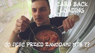 Co jesc przed zawodami MTB Carb Back Loading [upl. by Simonetta]