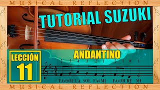 Suzuki LECCIÓN 11 Andantino en Re Mayor Tutorial Completo  Curso de Violín para Principiantes [upl. by Demetri]