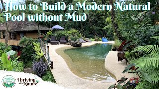 How to build a Modern Natural Pool without Mud [upl. by Airdua232]