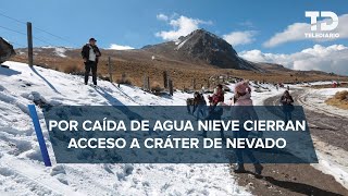 Nevado de Toluca Autoridades suspenden acceso al cráter [upl. by Oaht]